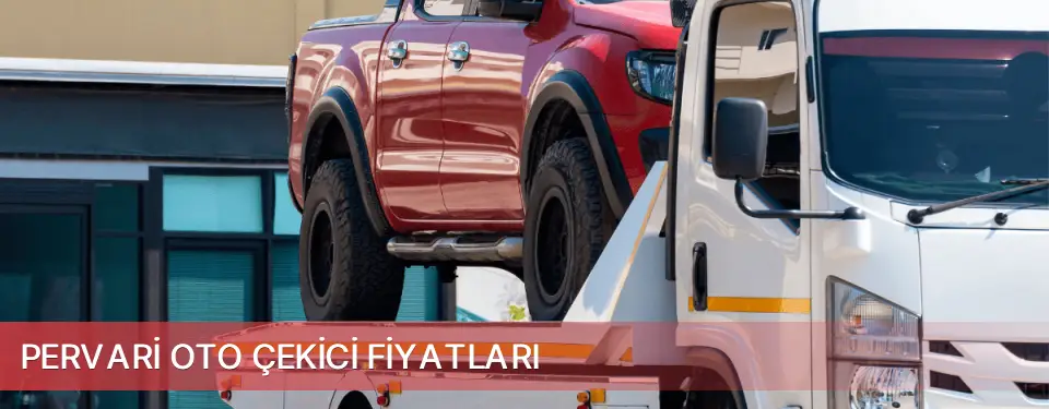Pervari İlçemi Oto Çekici Fiyatları
